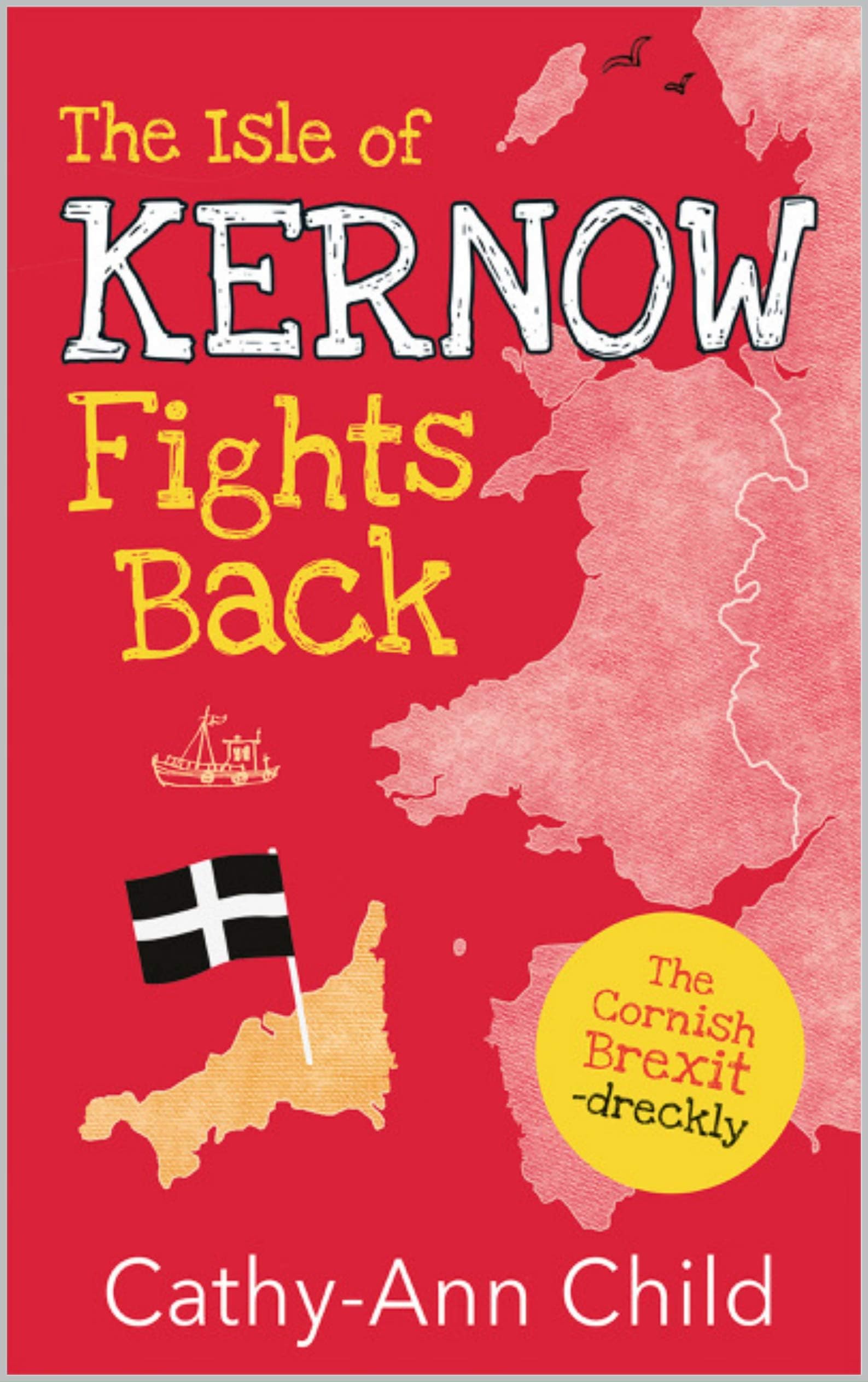 The Isle of Kernow Fights Back