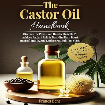 The Castor Oil Handbook Audiobook by Franca Bene episode artwork