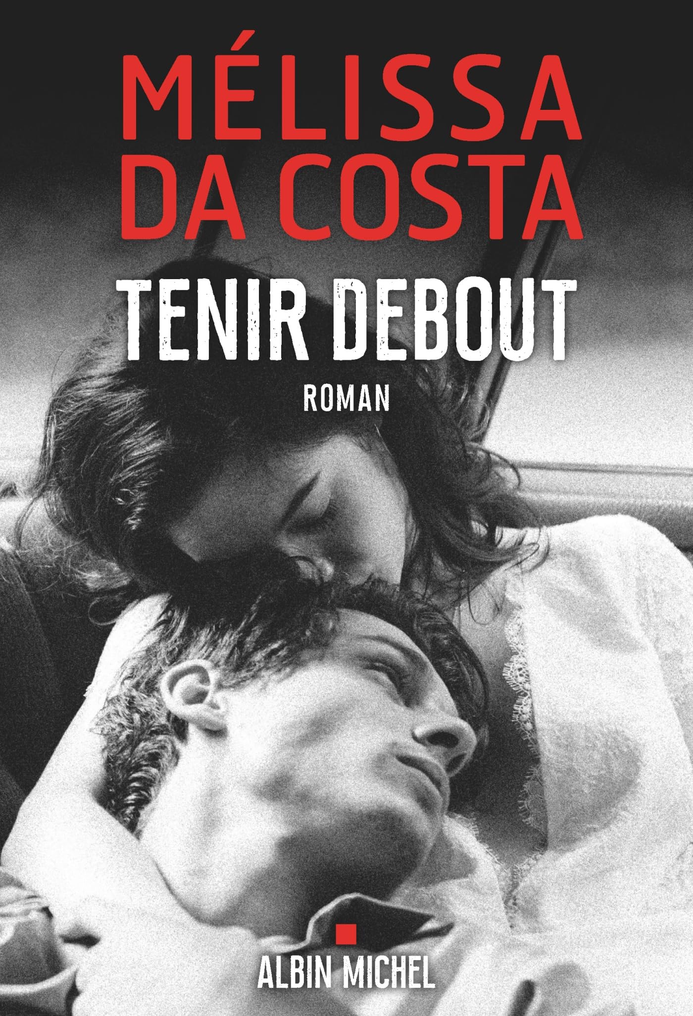 Tenir debout: roman