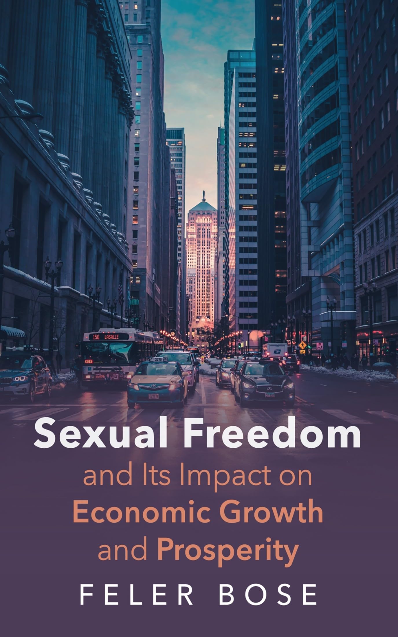 Sexual Freedom and Its Impact on Economic Growth and Prosperity