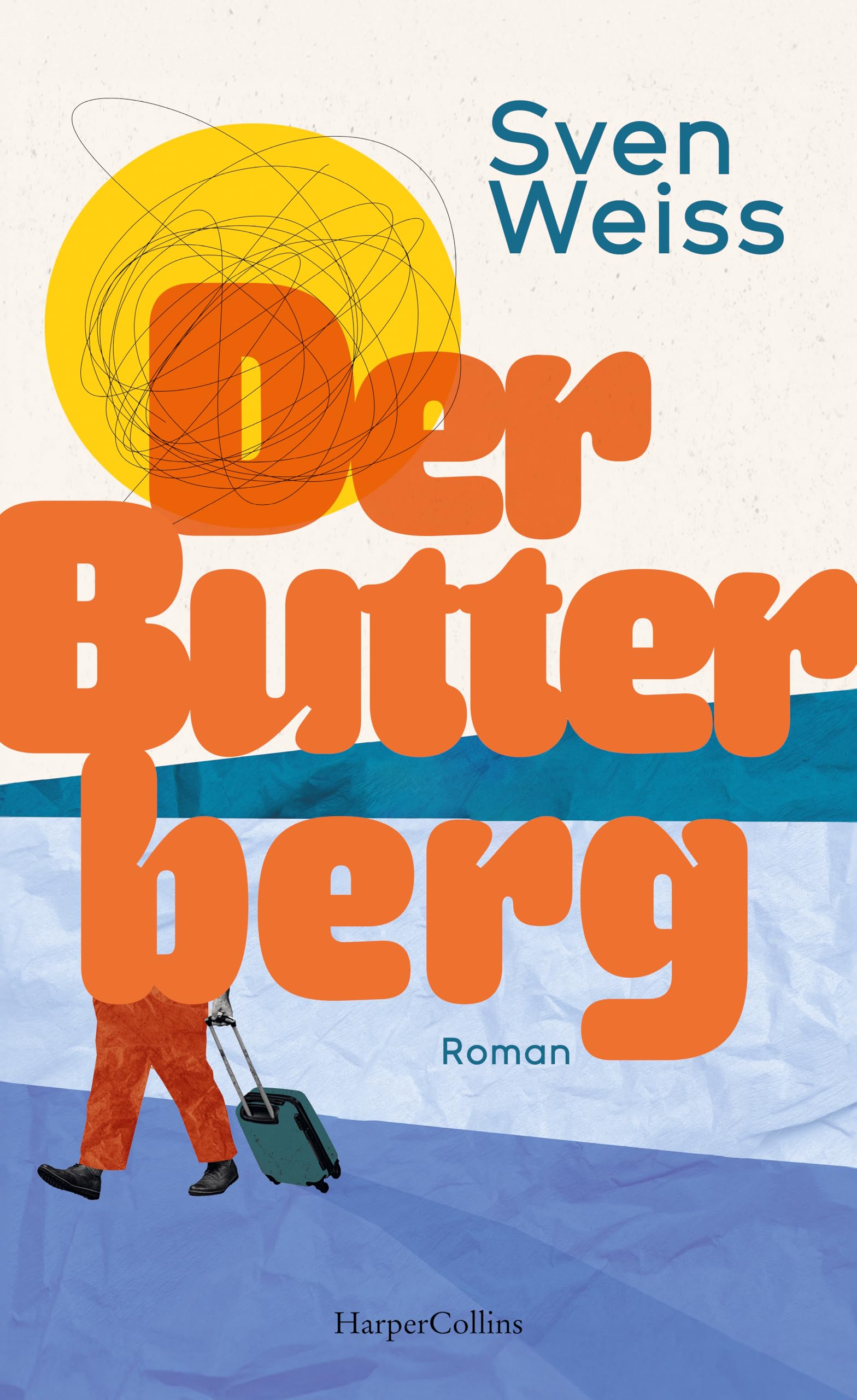 Der Butterberg: Roman | Ein mitreißendes Debüt über Selbstakzeptanz, persönliche Entwicklung und den Mut, neu anzufangen | Ein Buch, das zeigt, dass jeder Schritt ein Anfang sein kann