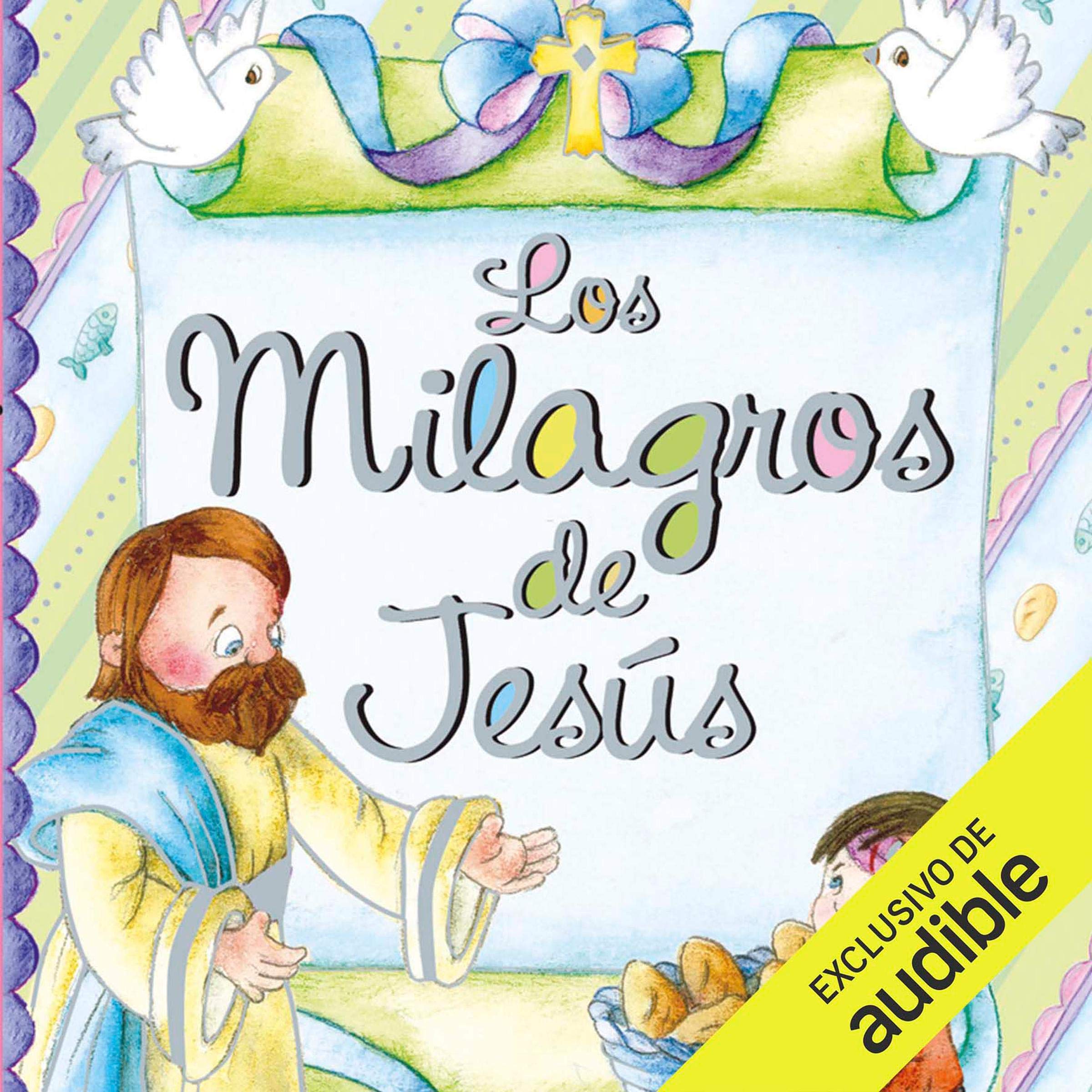 Cover art for Los milagros de Jesús [The Miracles of Jesus]