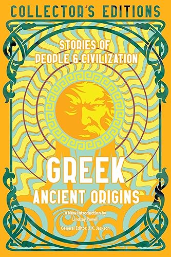Greek Ancient Origins: Stories of People and Civilization: Stories of People &amp; Civilization
