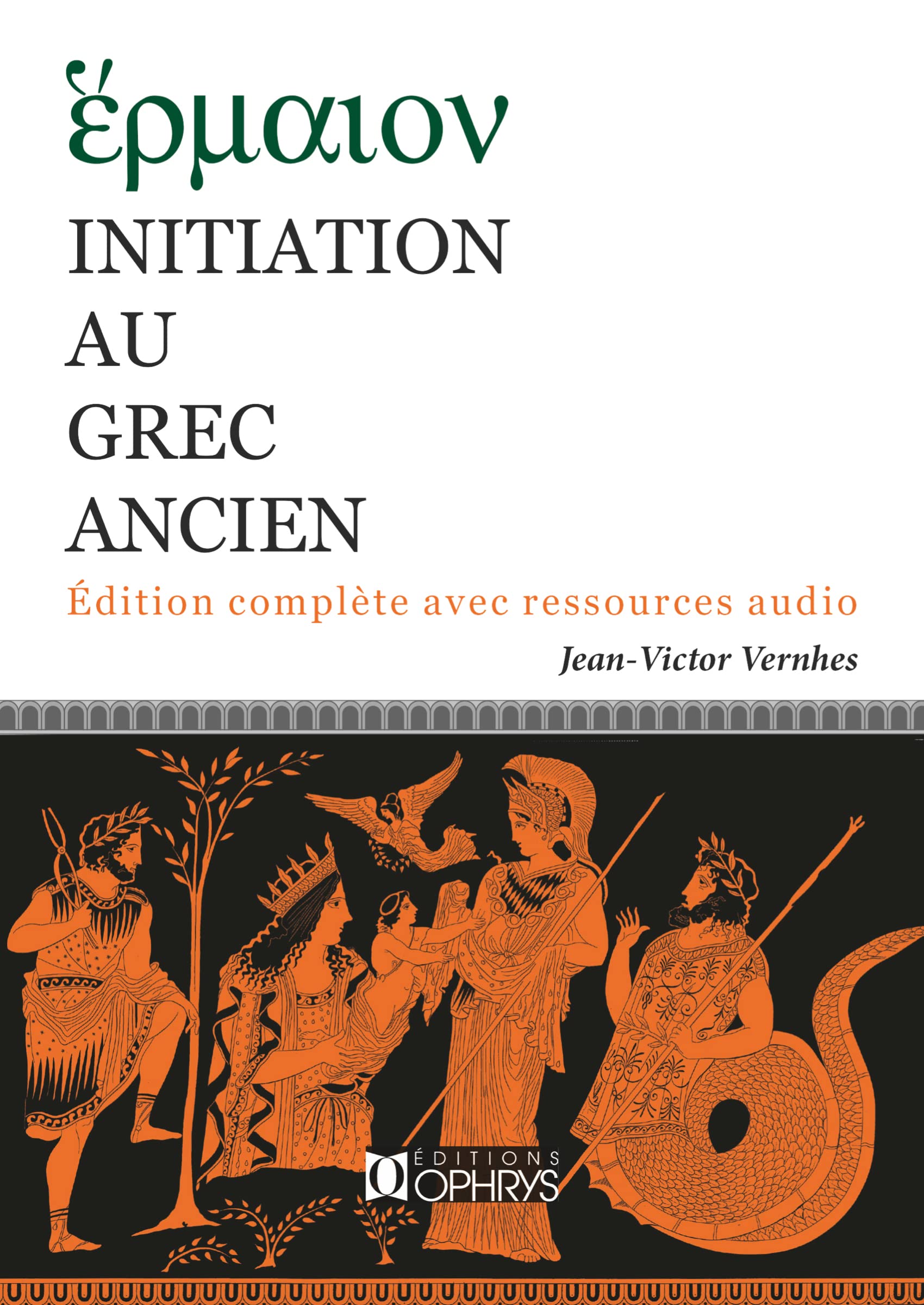 Initiation au grec ancien: Initation au grec ancien
