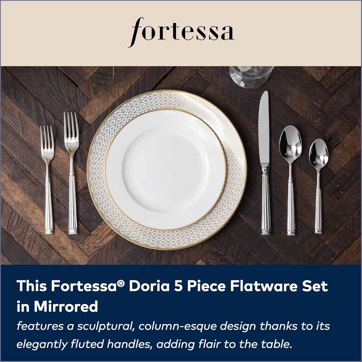 FORTESSA Doria 18/10 Stainless Steel Flatware, 5 Piece Place Setting With Table Knife, Forks and Spoons (Service For 1), Dishwasher Safe, Polished