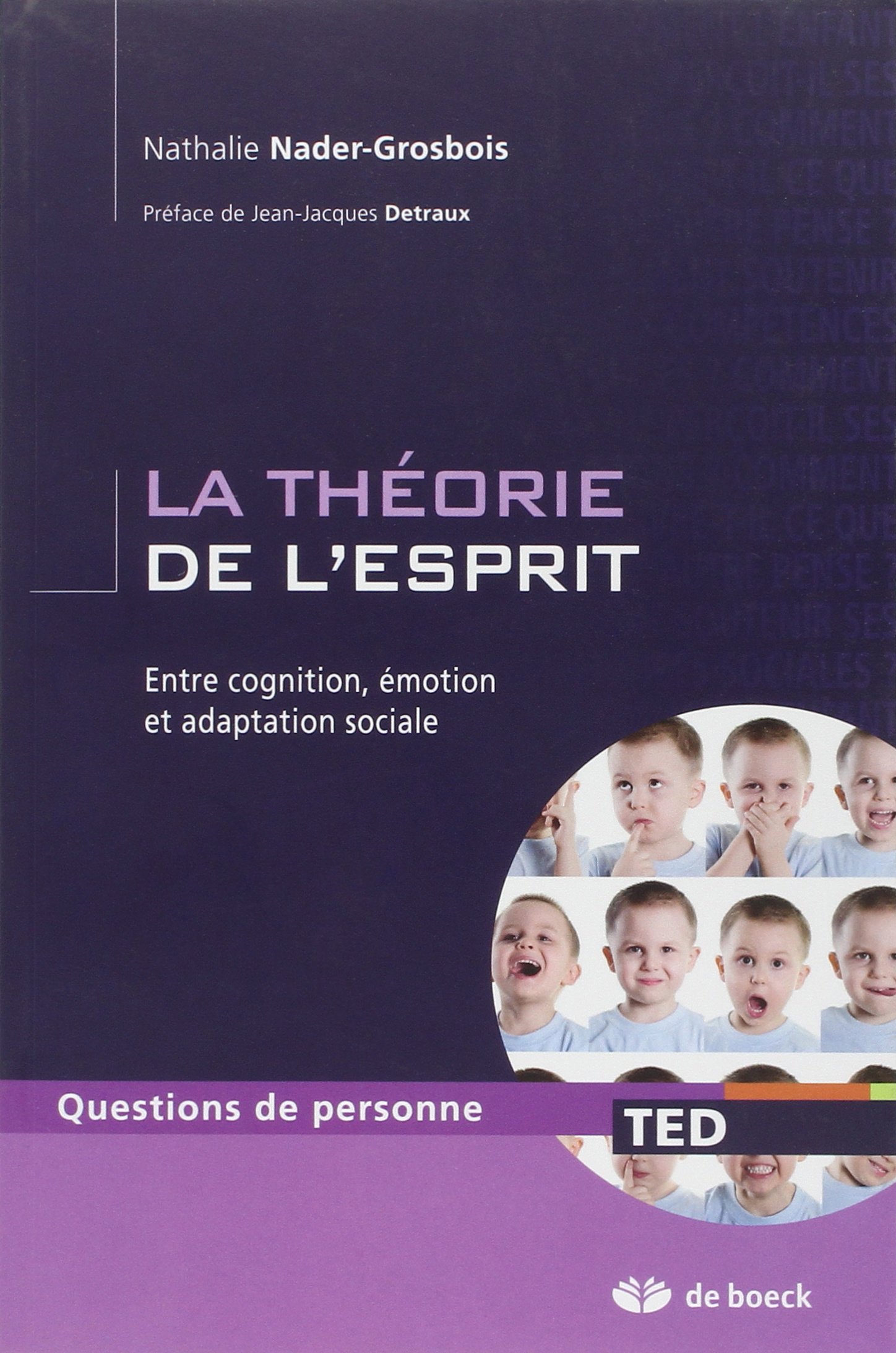 La théorie de l'esprit: Entre cognition, émotion et adaptation sociale