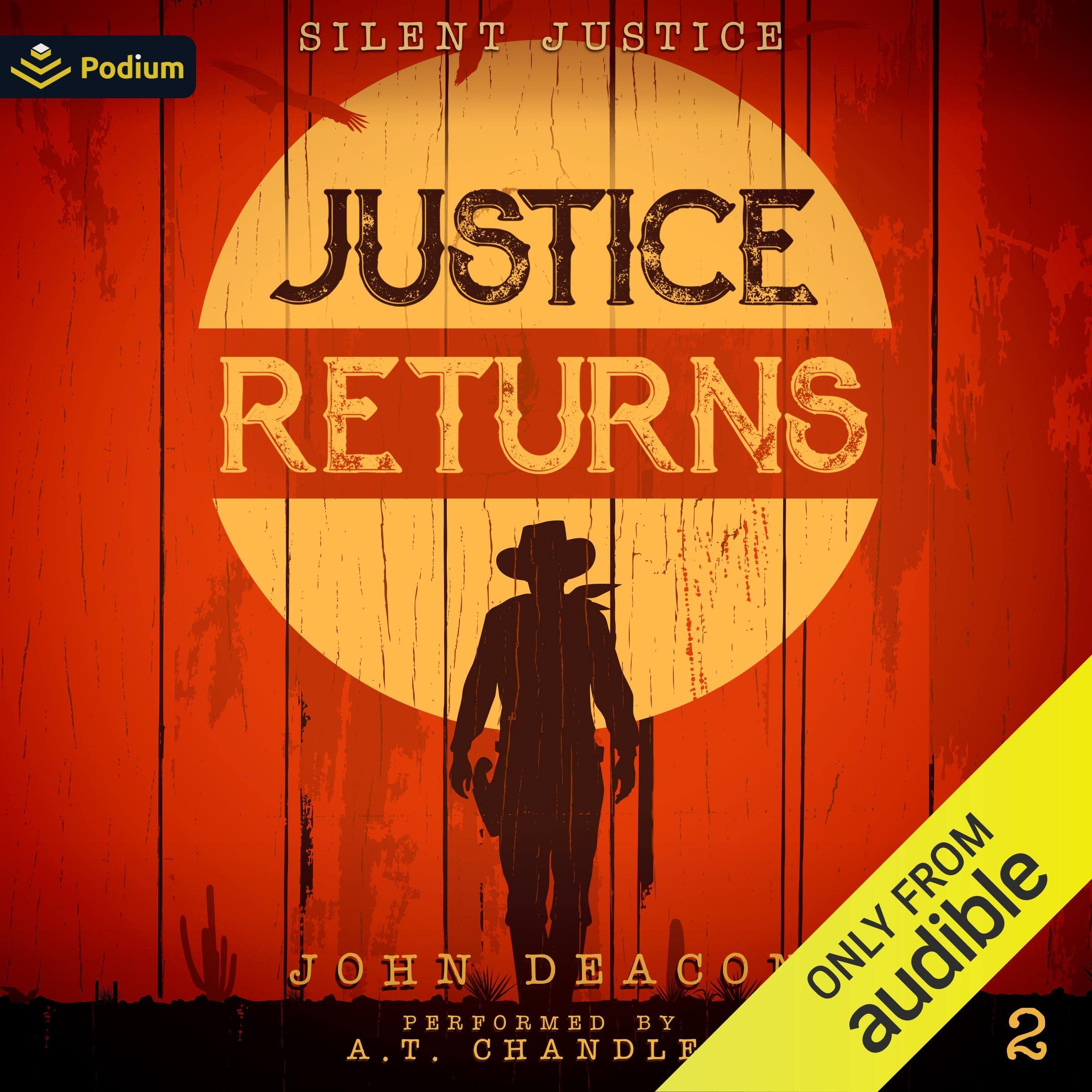 Justice Returns: Silent Justice, Book 2