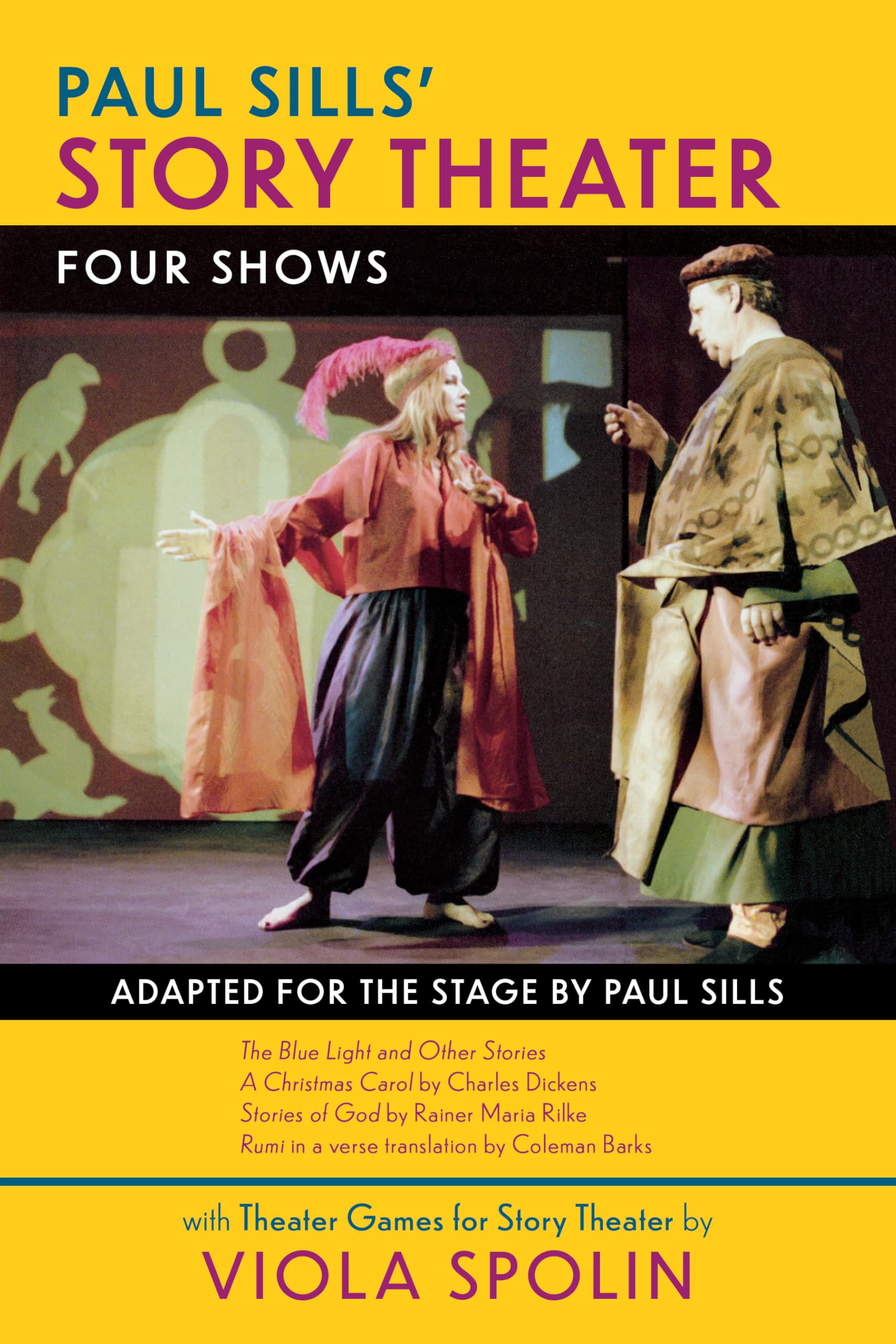 Paul Sills' Story Theater: Four Shows (Applause Books)