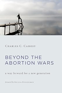 Beyond the Abortion Wars: A Way Forward for a New Generation