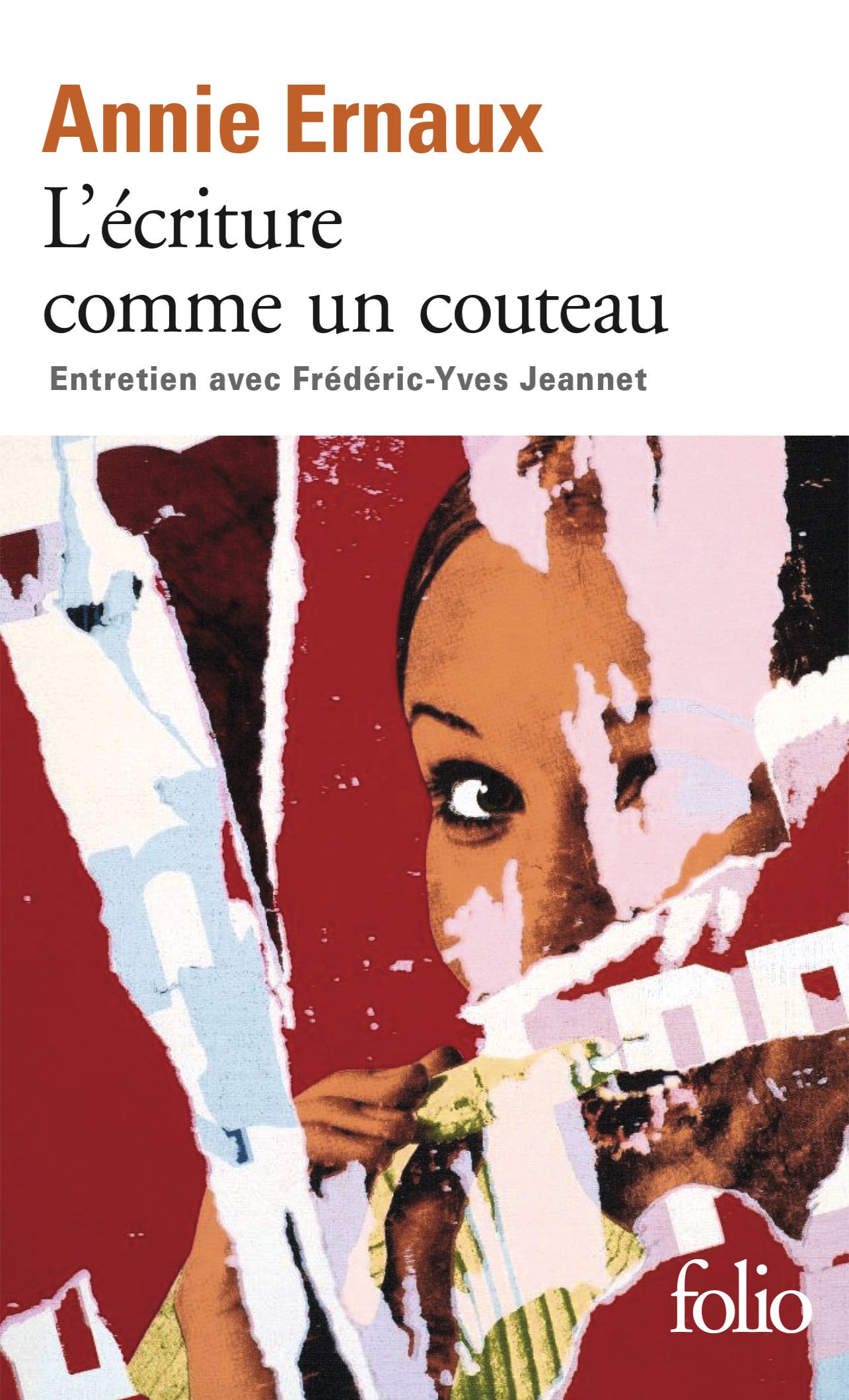 ÉCRITURE COMME UN COUTEAU (L')