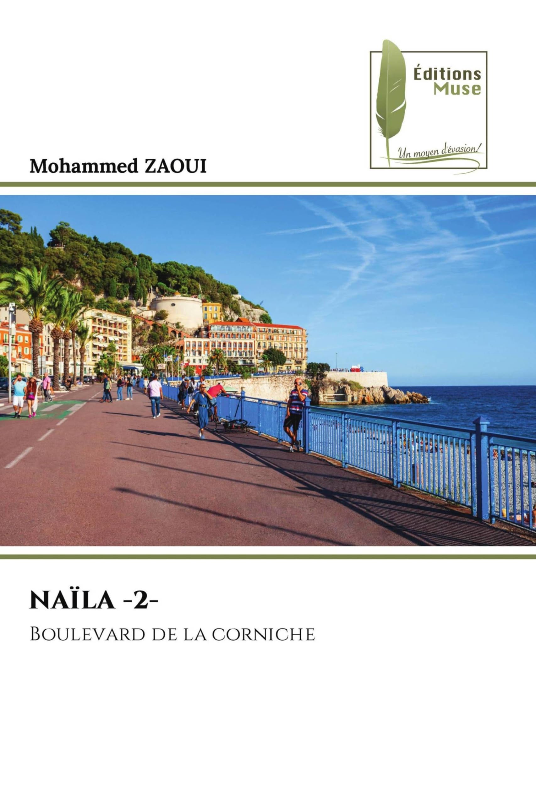 NAÏLA -2-: Boulevard de la corniche