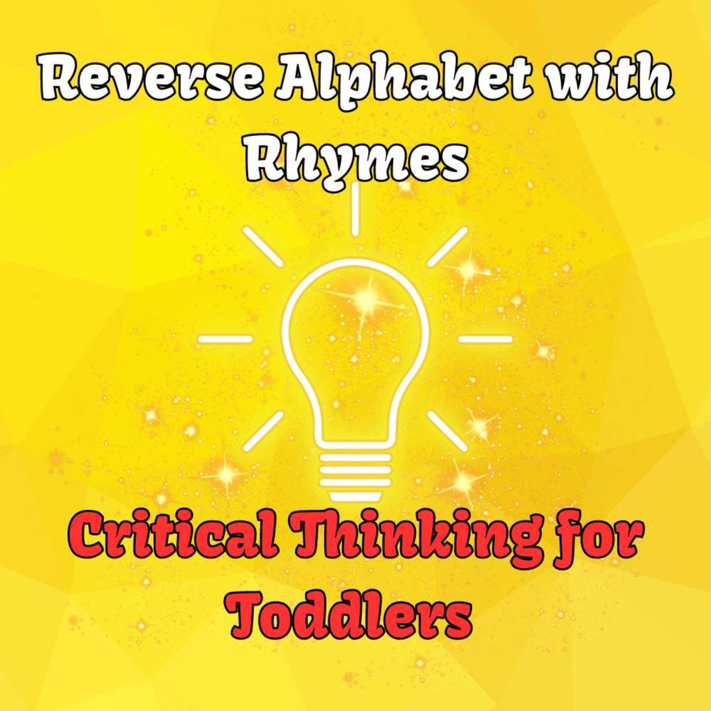 Cover art for Reverse Alphabet with Rhymes: Critical Thinking for Toddlers