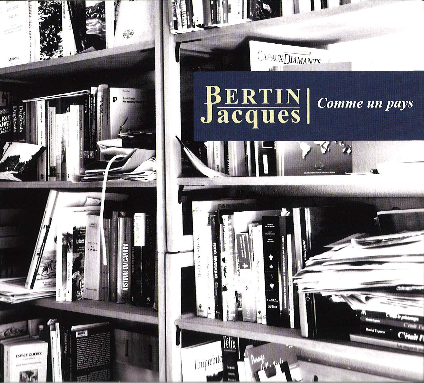 Comme Un Pays [Audio CD] Jacques Bertin