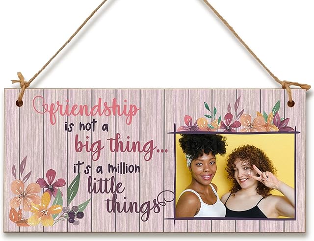 Personalised Wooden Plaque with Photo Friendship a Million Things Friends Family BFFs Bestie Gift Hanging Door Sign