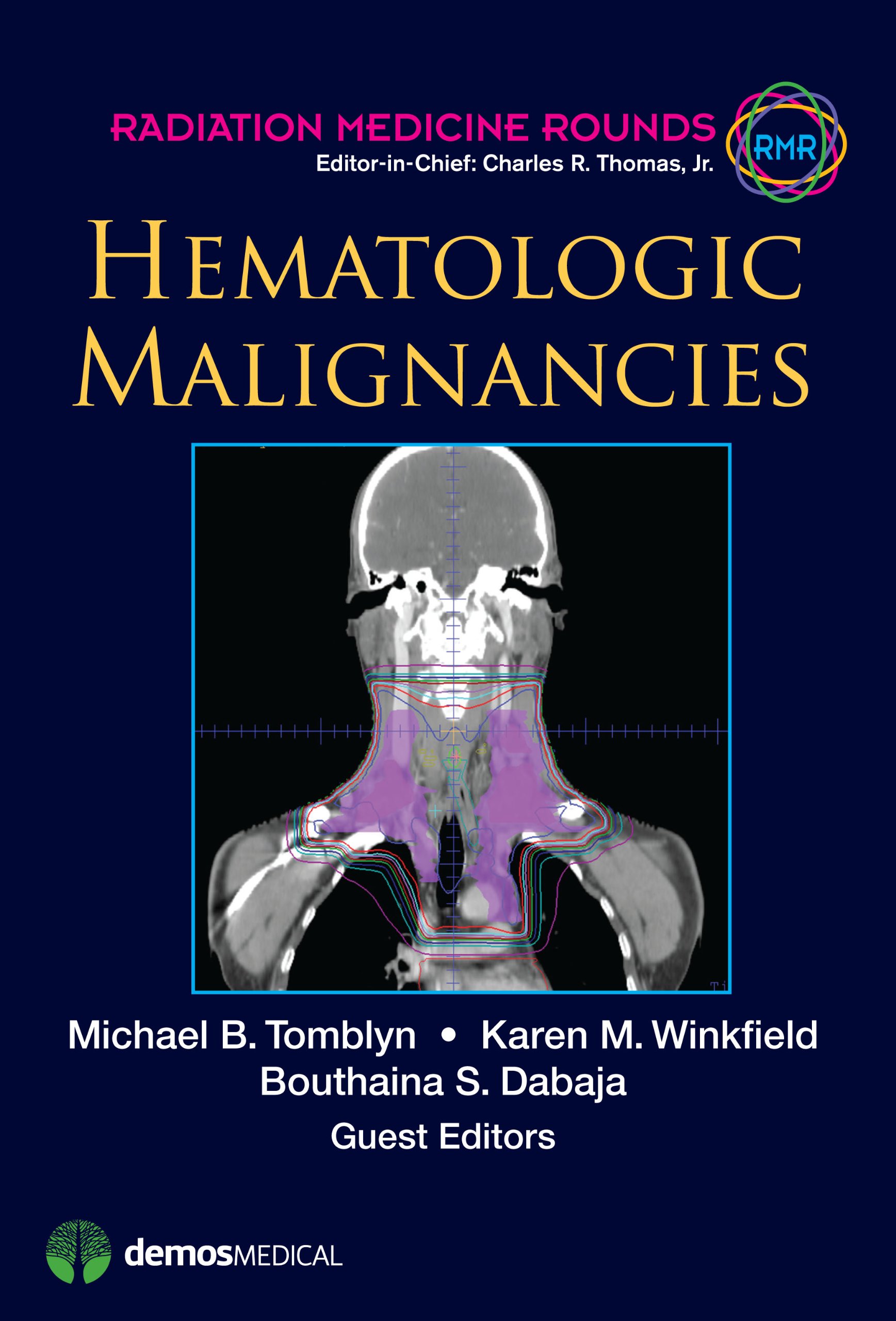 Hematologic Malignancies (Radiation Medicine Rounds)