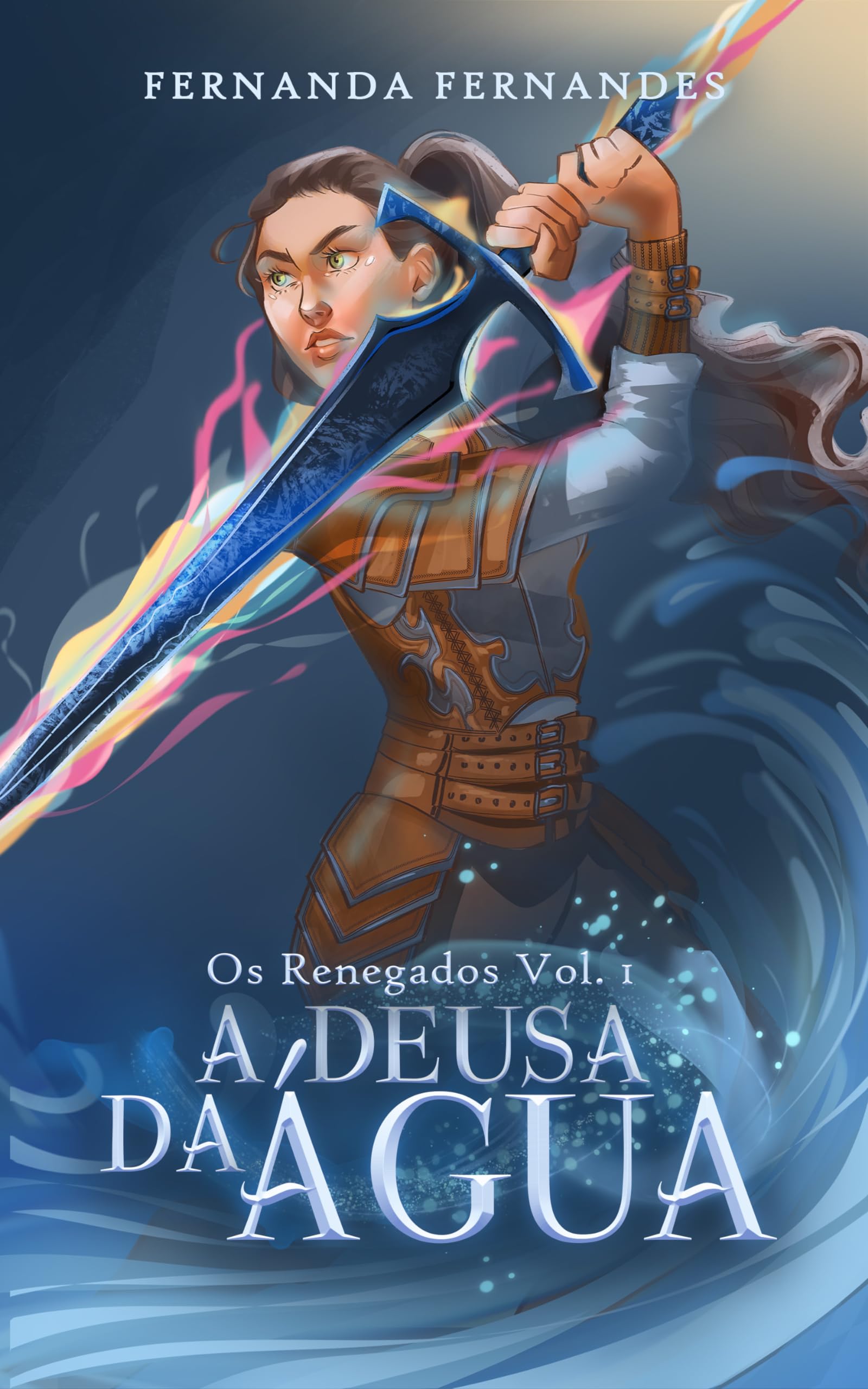 A Deusa da Água - Os Renegados vol. 1