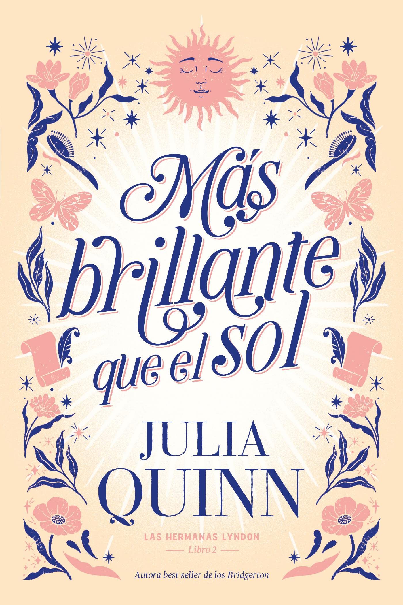 Más brillante que el sol (Las hermanas Lyndon 2) (Spanish Edition)