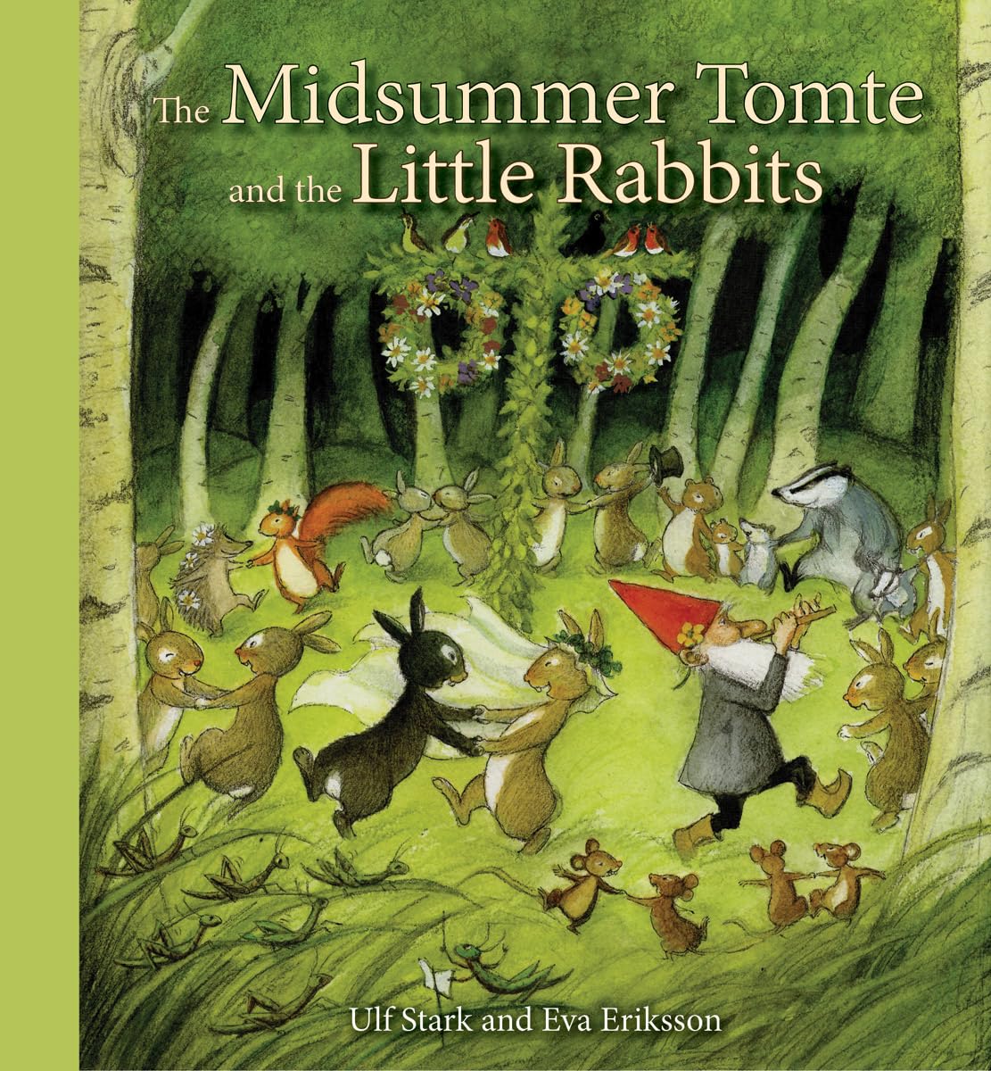 The Midsummer Tomte and the Little Rabbits: A Day-by-day Summer Story ...