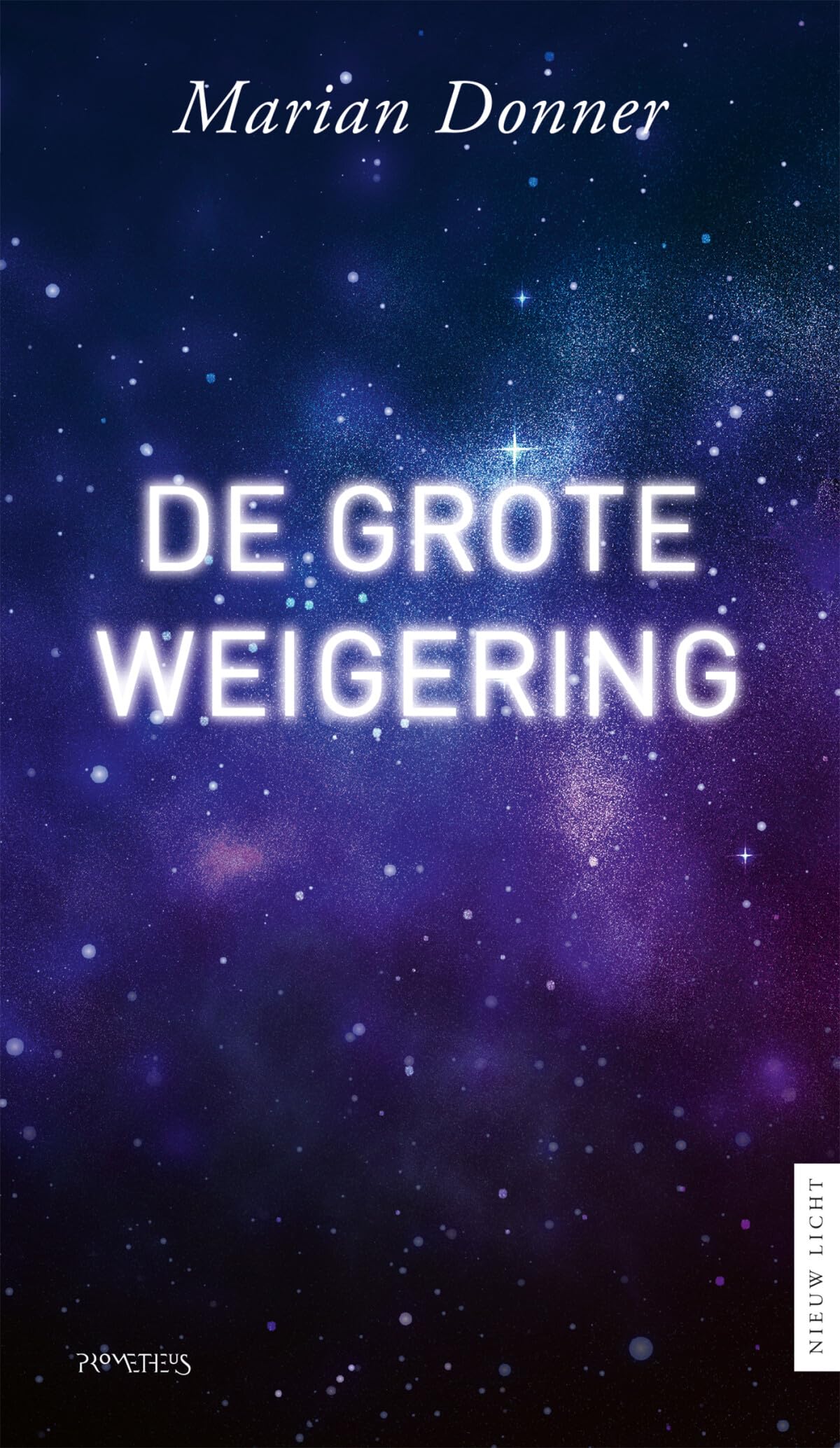 De grote weigering (Nieuw licht)