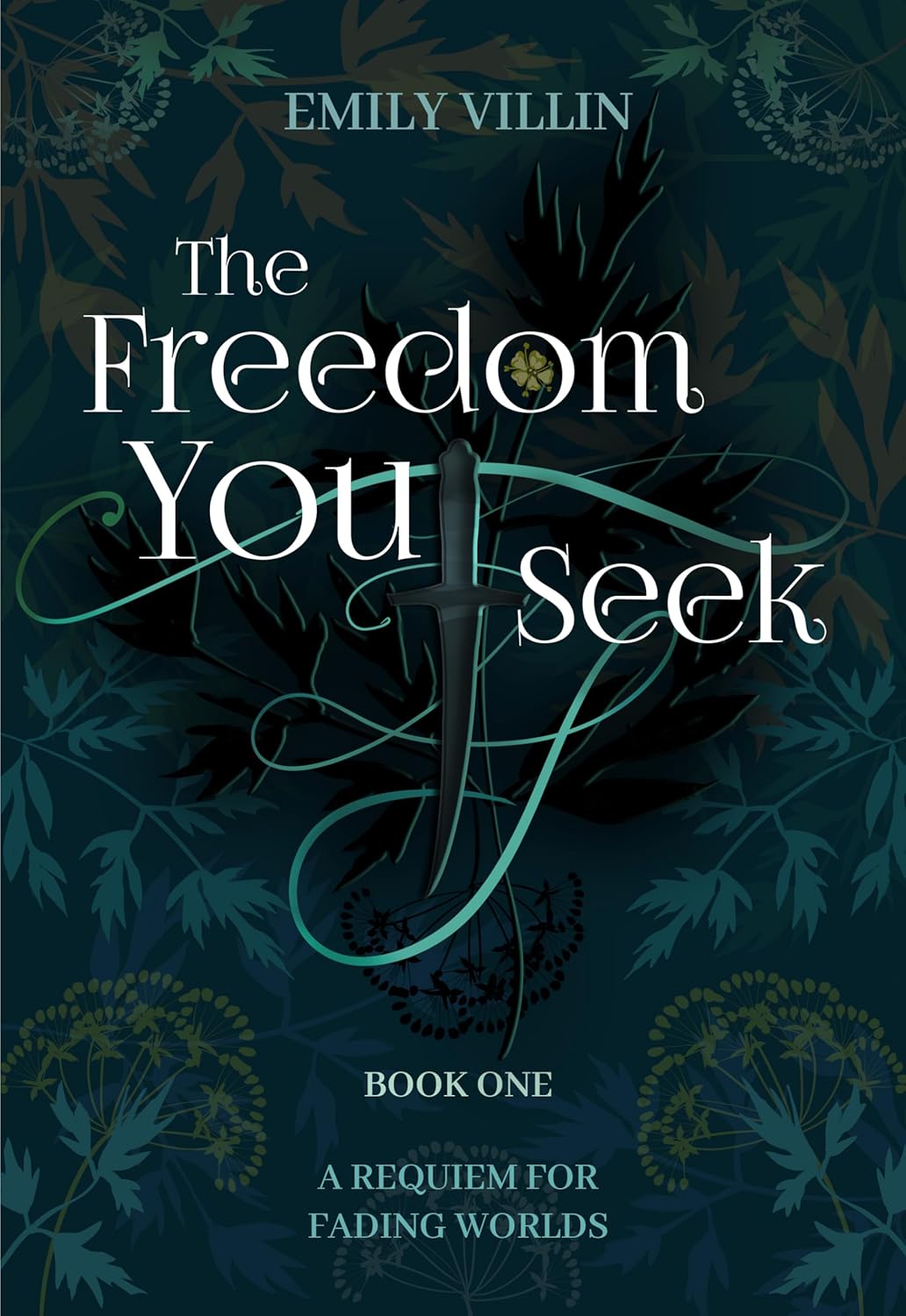 The Freedom You Seek (A Requiem for Fading Worlds Book 1)      Kindle Edition