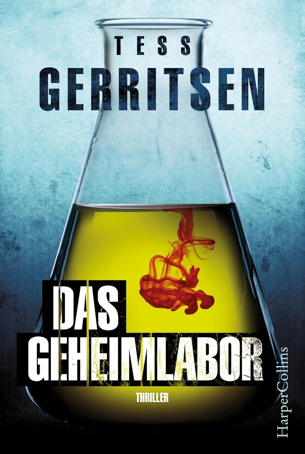 Das Geheimlabor Kriminalthriller eBook Gerritsen, Tess,