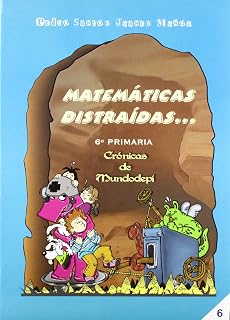 Matematicas Distraidas : Cronicas de Mundodepi