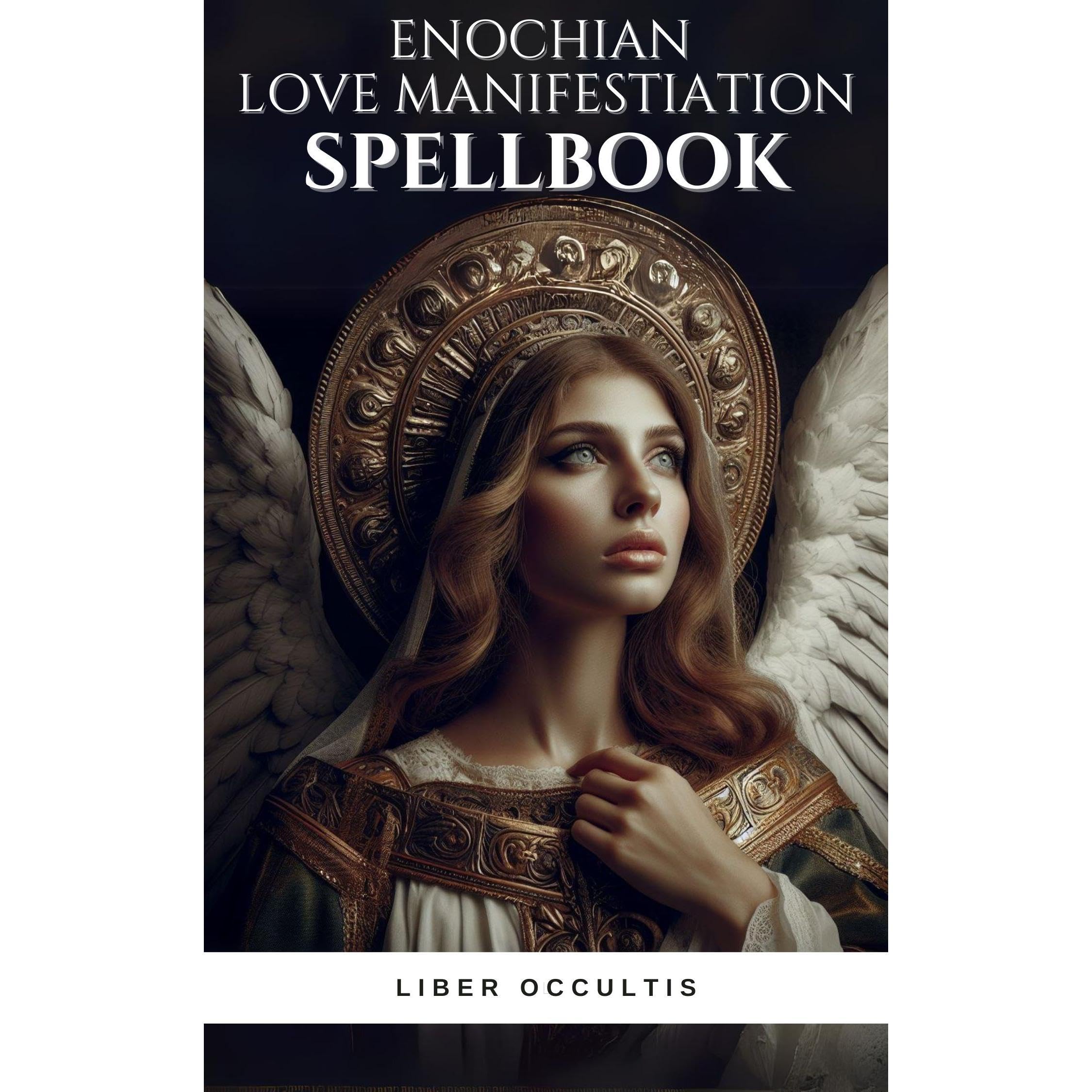 Enochian Love Manifestation Spellbook