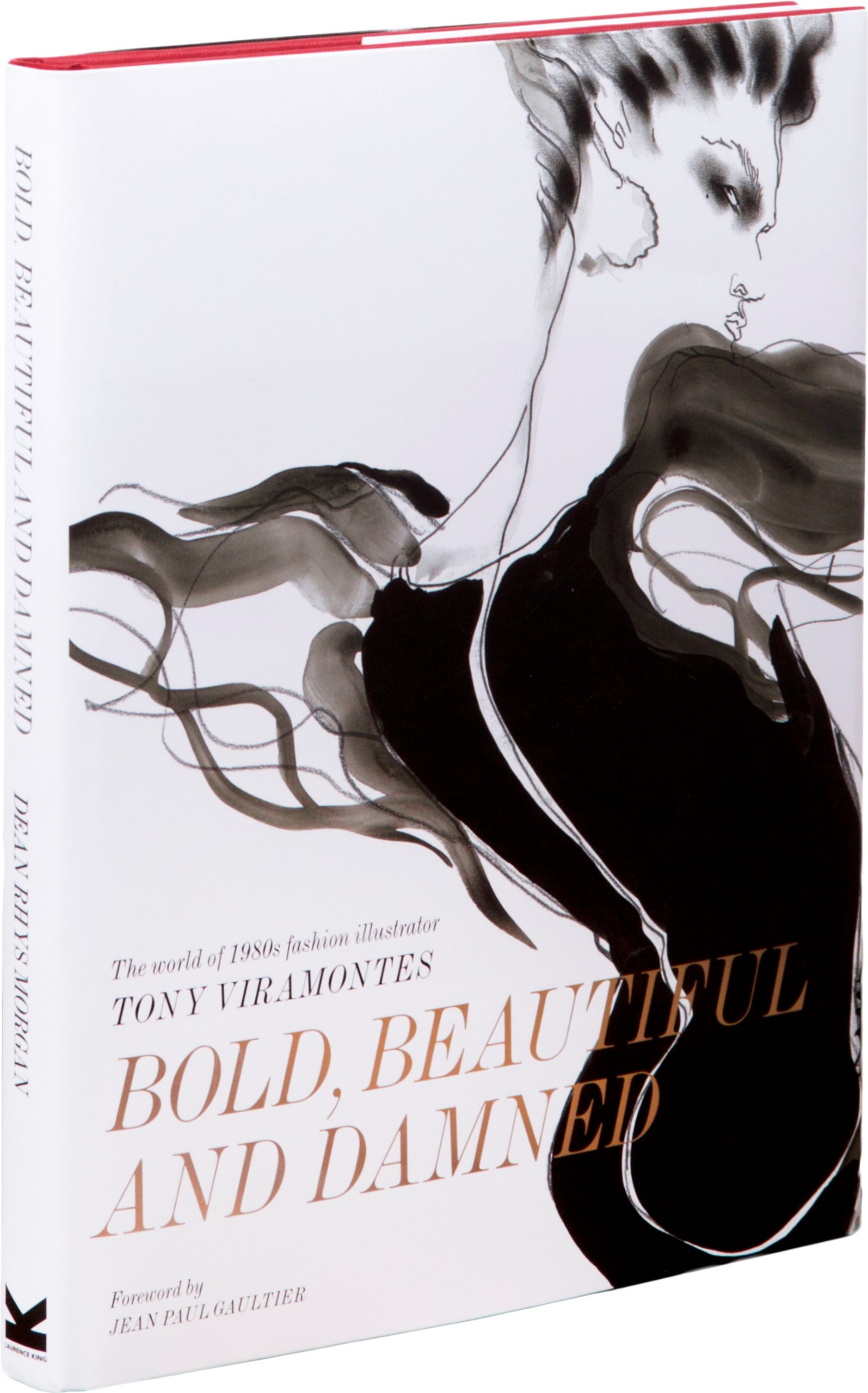 Bold, Beautiful and Damned: The World of 1980s Fashion Illustrator Tony Viramontes