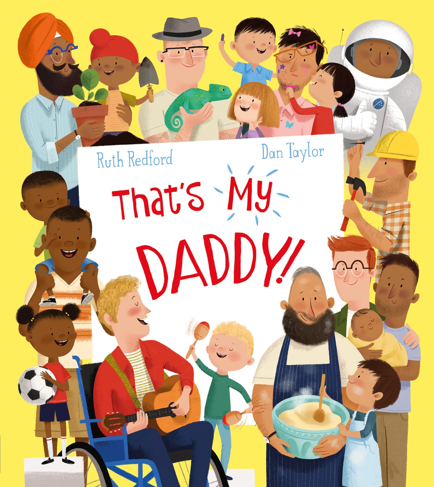 That's My Daddy!: The perfect illustrated children’s book for Father’s Day
