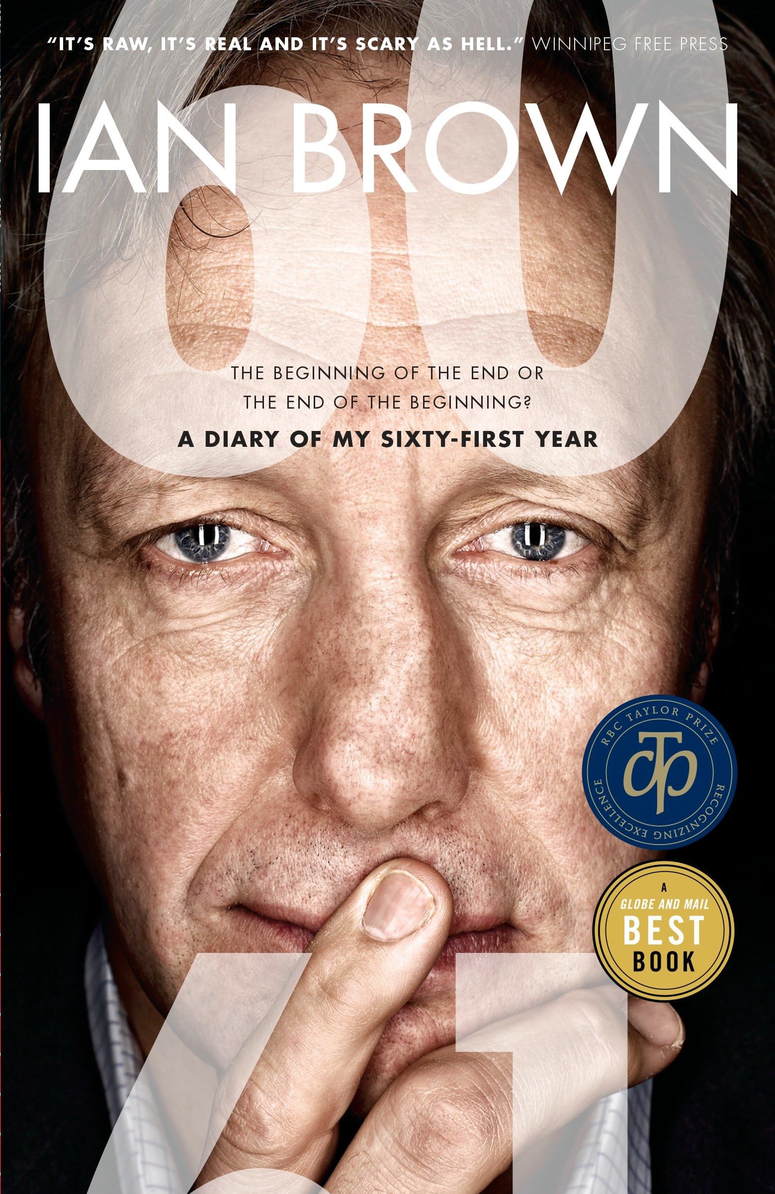 Sixty: A Diary of My Sixty-First Year [Paperback] Brown, Ian