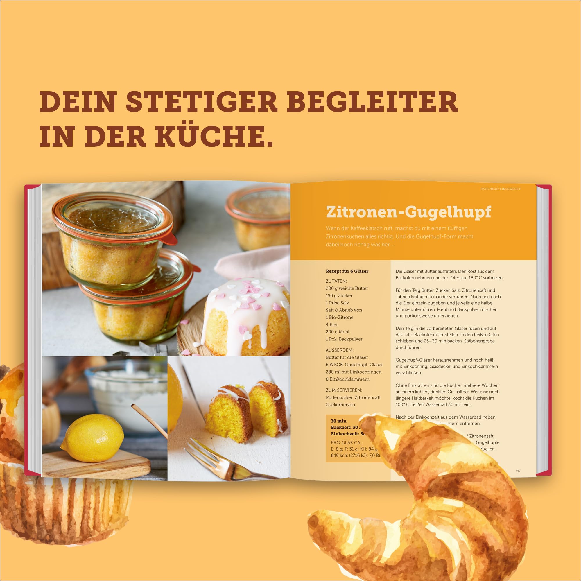 Weck Das original Einkochbuch: Grundlagen, Rezeptideen, Tipps & Tricks zum Einwecken & Fermentieren