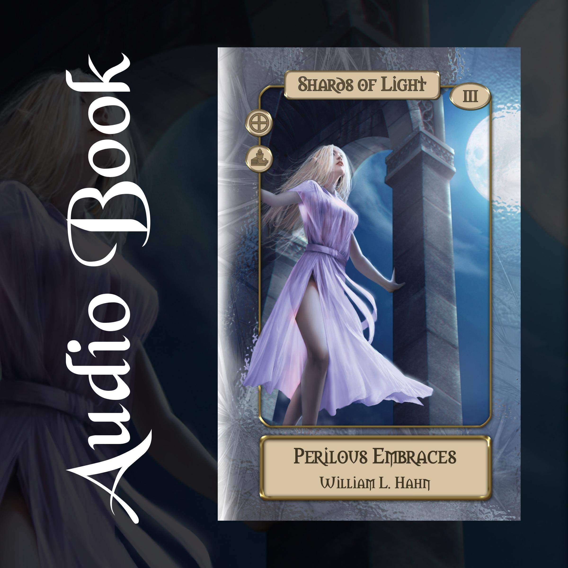 Cover art for Perilous Embraces: A Sword and Sorcery Novel from the Lands of Hope