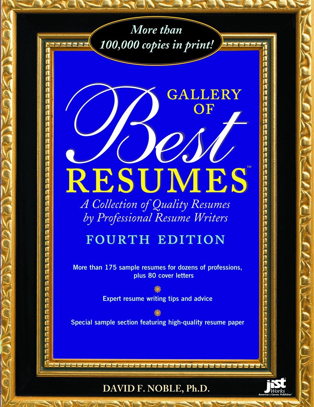 Buy Gallery of Best Resumes: A Collection of Quality Resumes by Professional Resume Writers — BookShops.in