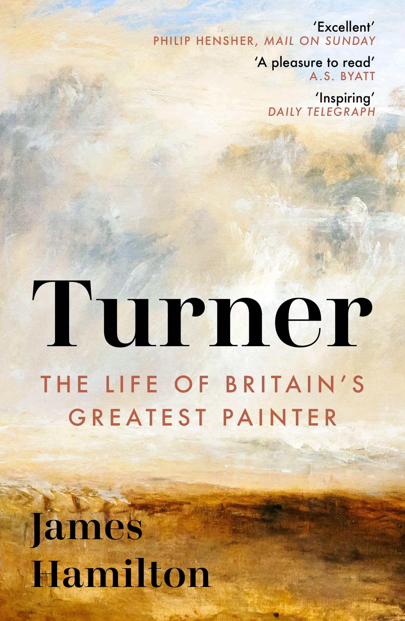 Turner: The Life of Britain's Greatest Painter