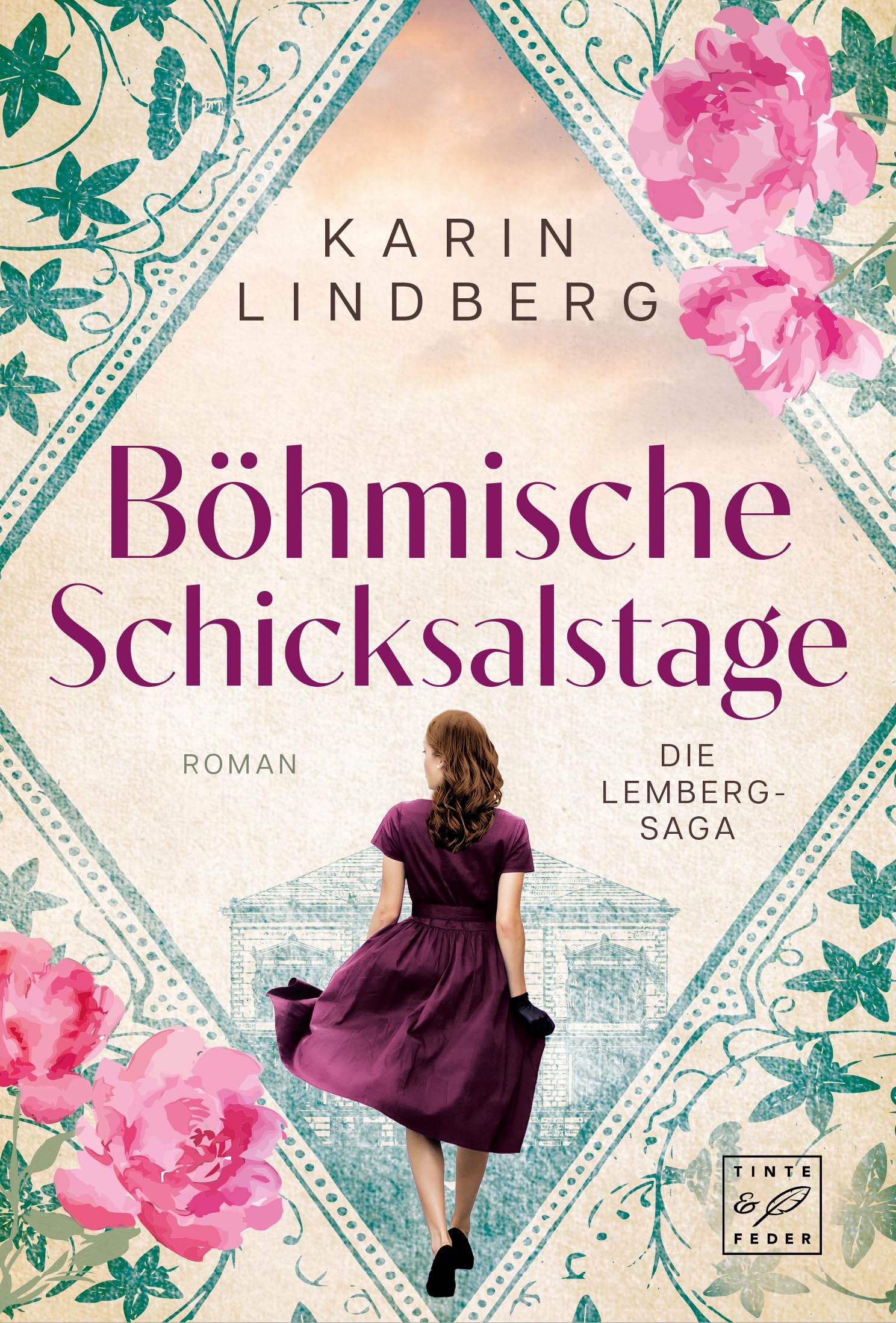 Böhmische Schicksalstage (Die Lemberg-Saga 2)