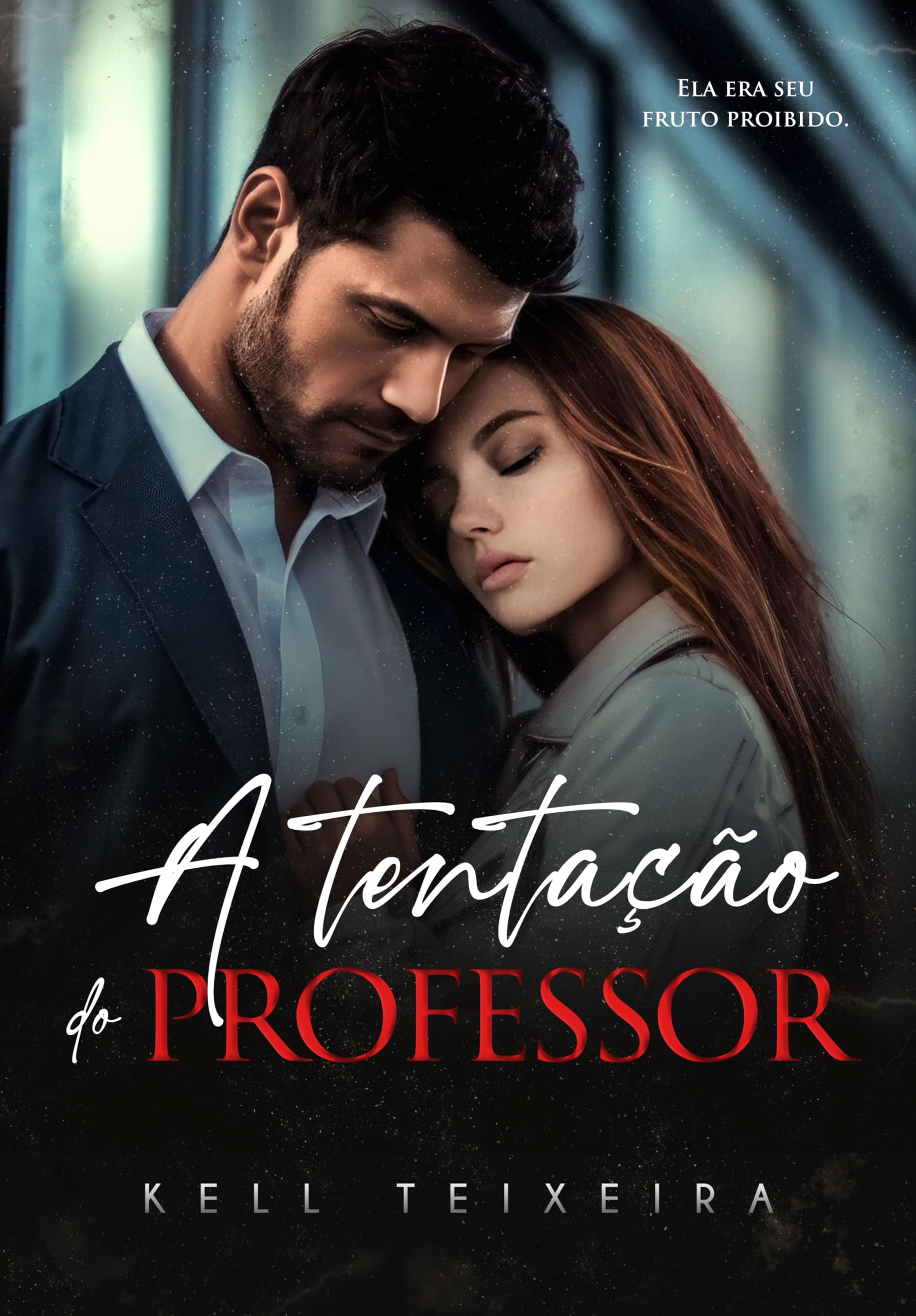 A tentação do professor (Portuguese Edition)