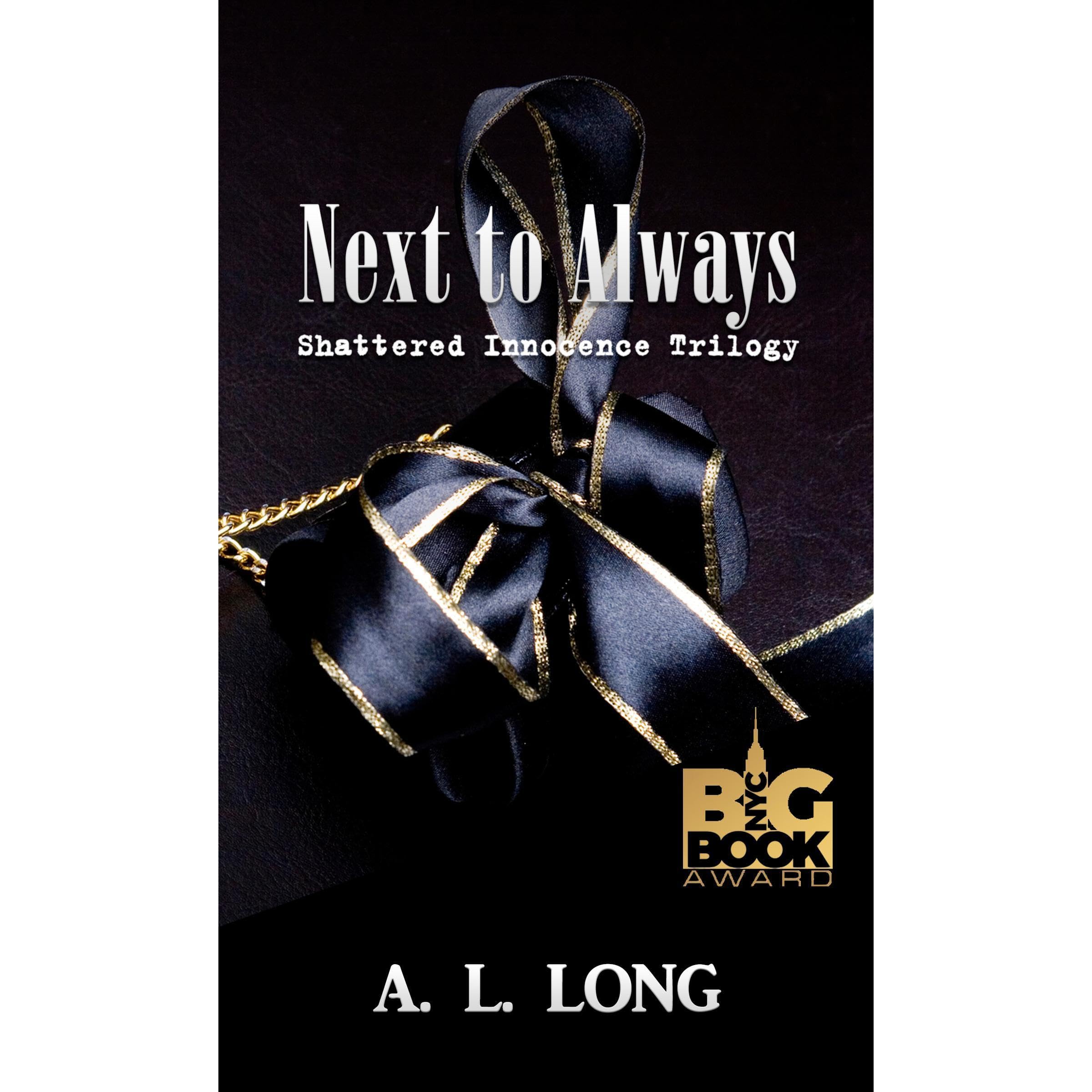 Next to Always: Shattered Innocence Trilogy Book Two