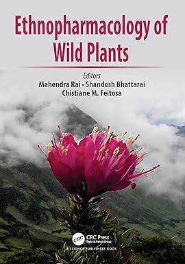 ETHNOPHARMACOLOGY OF WILD PLANTS (HB 2021)