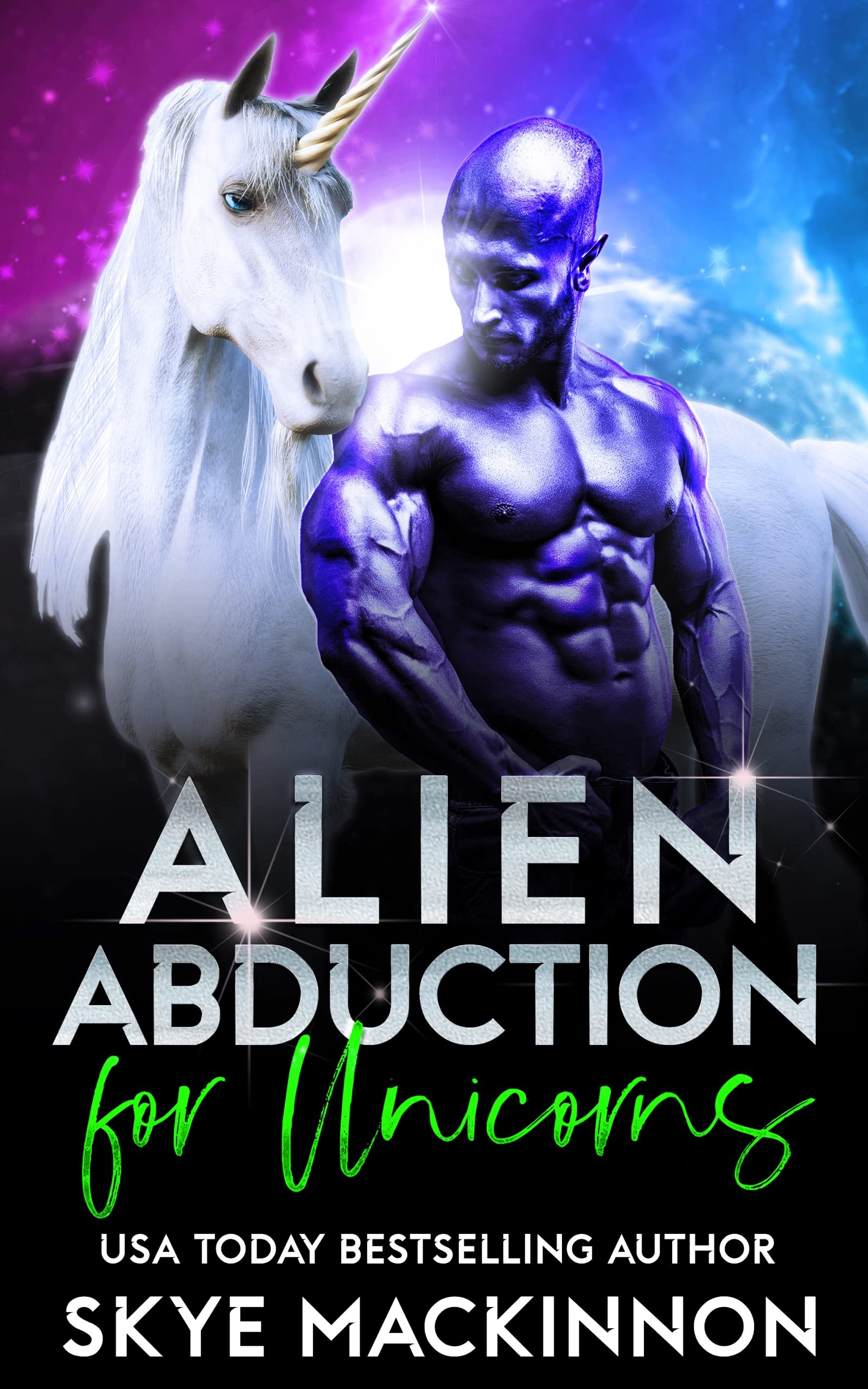Cover of Alien Abduction for Unicorns