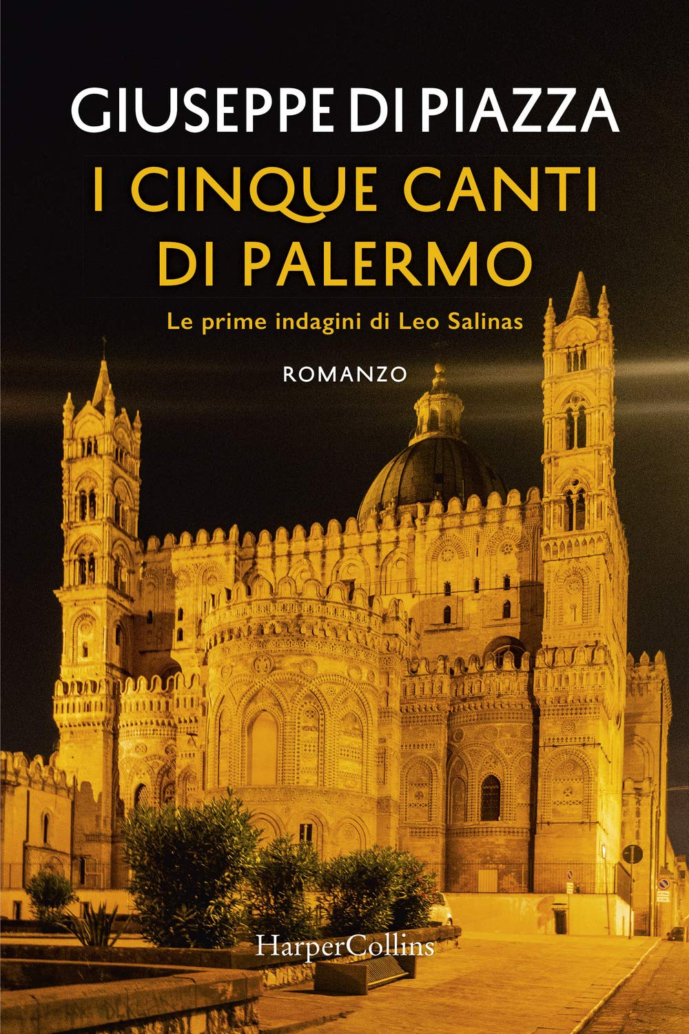 I Cinque Canti Di Palermo. Le Prime Indagini Di Leo Salinas - 4