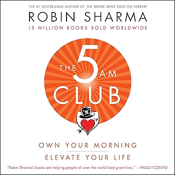 The 5AM Club: Transform Your Mornings