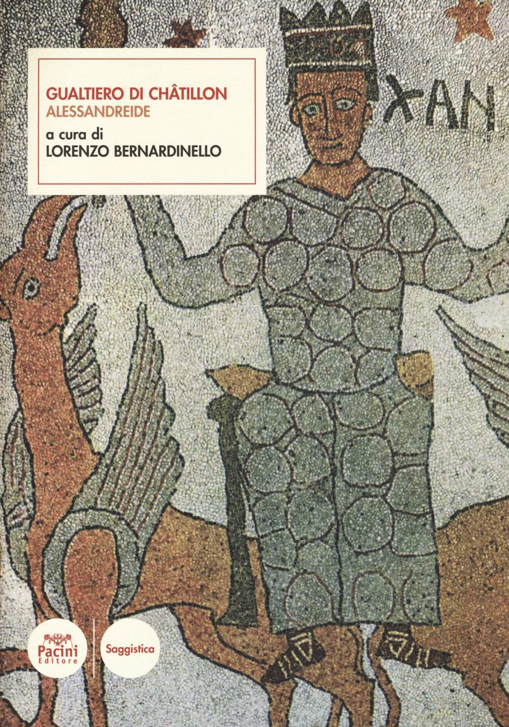Alessandreide. Testo Latino A Fronte. Ediz. Critica - 4