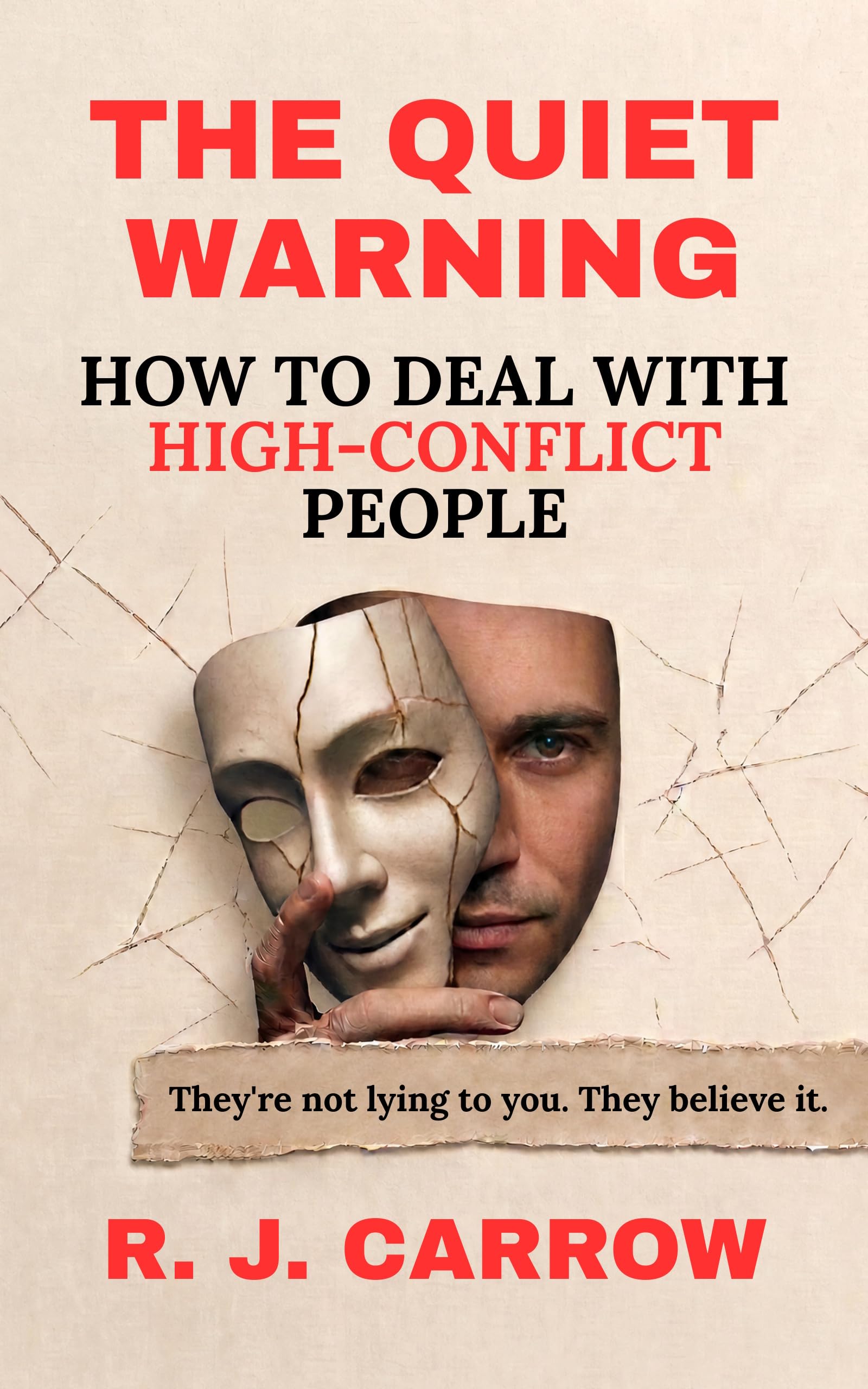 The Quiet Warning: How to Deal with High-Conflict People (Seeing It Coming)