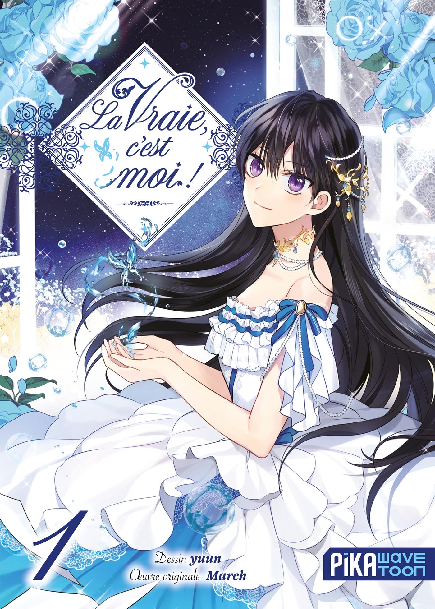 La vraie, c'est moi ! T01: Tome 1
