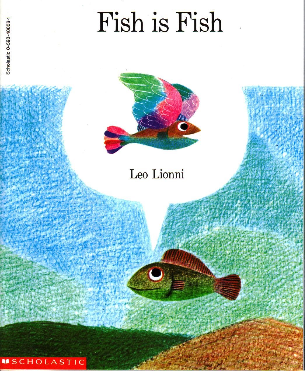 Fish is fish: Lionni, Leo: 9780590400060: Amazon.com: Books