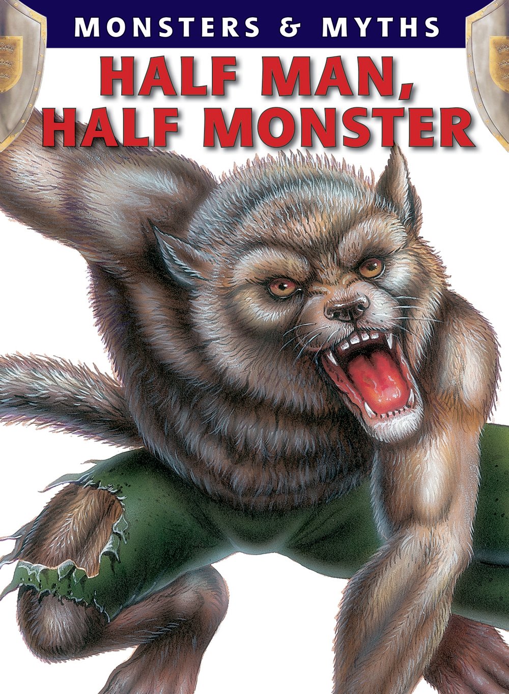Half Man, Half Monster (Monsters & Myths) McCall, Gerrie, Regan, Lisa
