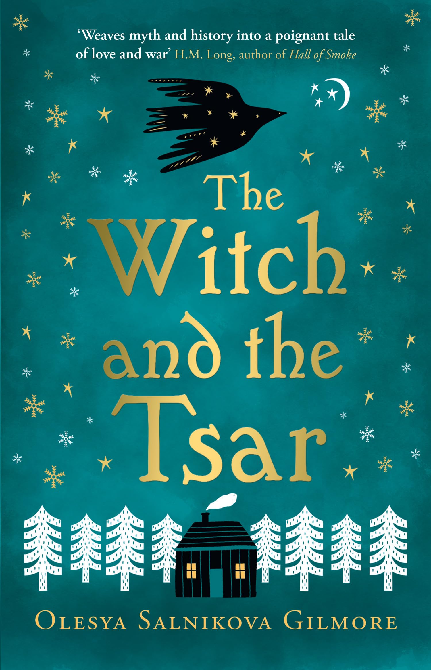 The Witch and the Tsar: a captivating debut historical fantasy retelling of the Russian folk tale of the legendary Baba Yaga