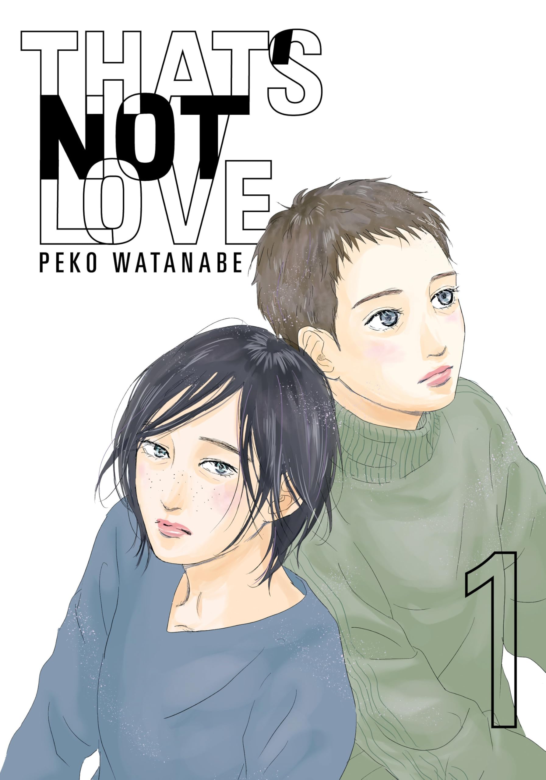 That's Not Love 1 by Peko Watanabe (Paperback Book)