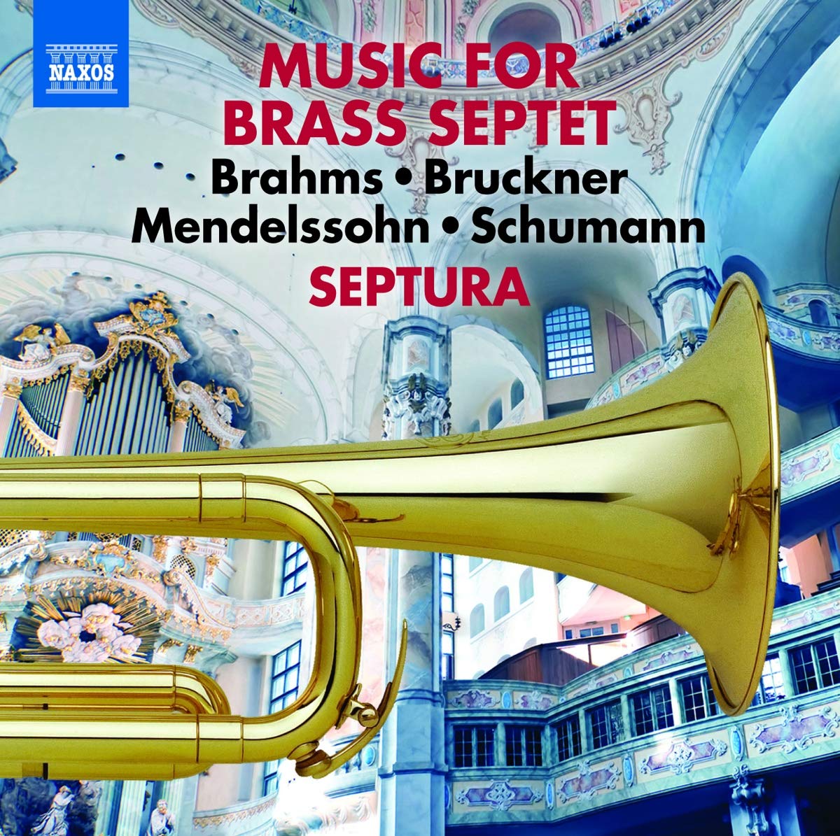 Music for Brass Septet, Vol. 1: Brahms, Bruckner, Mendelssohn, Schumann (2014)