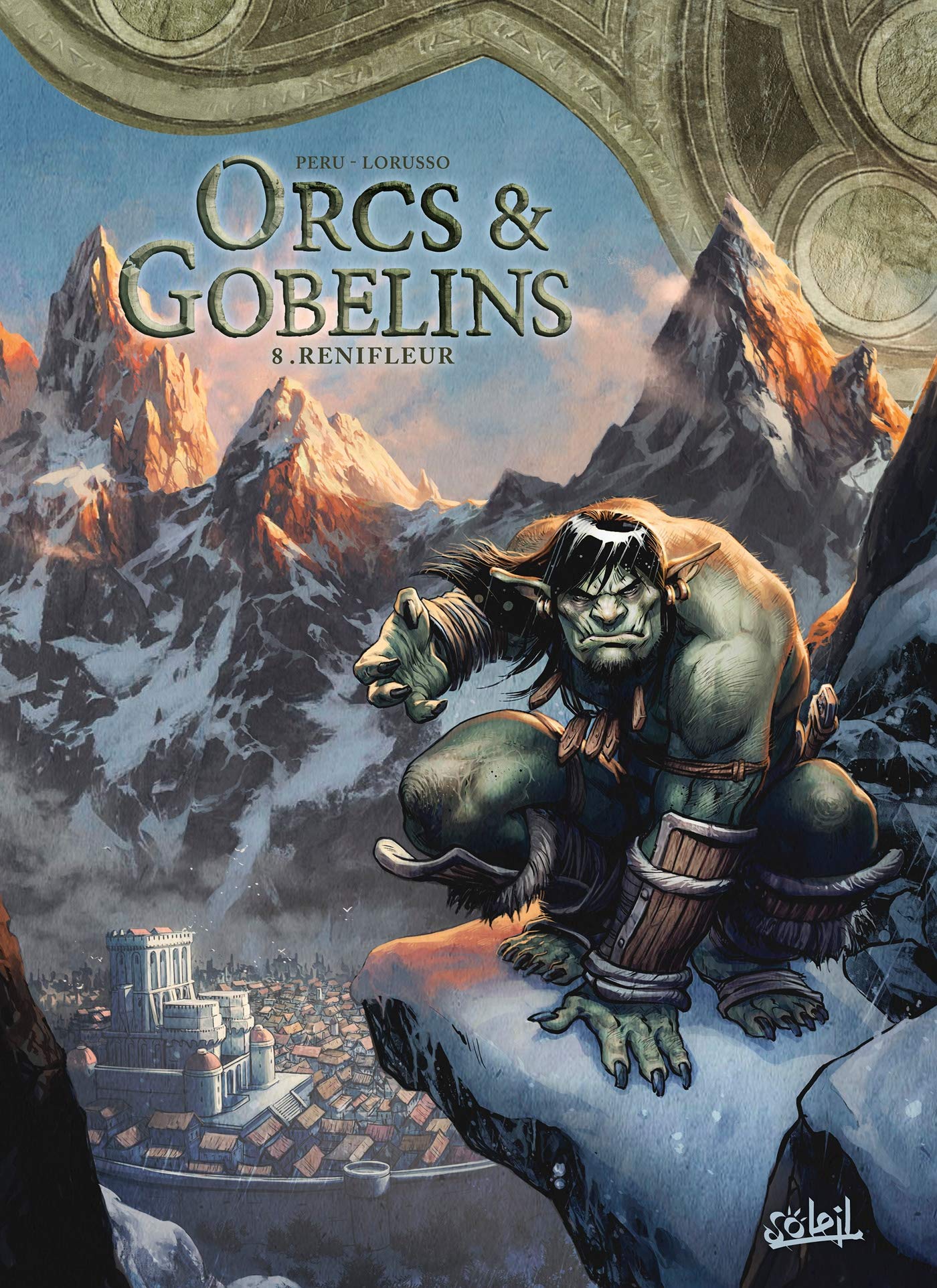 Orcs et Gobelins T08 - Renifleur: 8